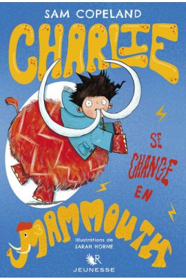 CHARLIE SE CHANGE EN MAMMOUTH T3