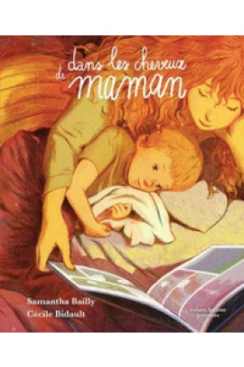 DANS LES CHEVEUX DE MAMAN