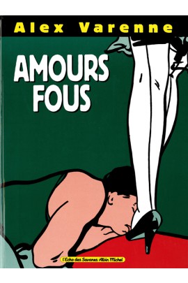 AMOURS FOUS