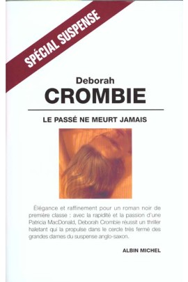 LE PASSE NE MEURT JAMAIS