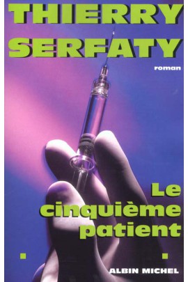 LE CINQUIEME PATIENT