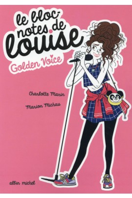 GOLDEN VOICE - LE BLOC-NOTES DE LOUISE T2
