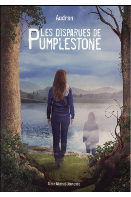 LES DISPARUES DE PUMPLESTONE