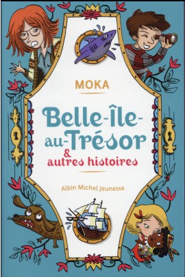 ILE-AU-TRESOR & AUTRES HISTOIRES