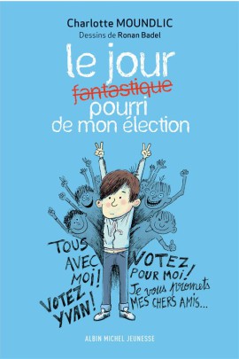 LE JOUR FANTASTIQUE POURRI DE MON ELECTION