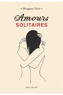 AMOURS SOLITAIRES
