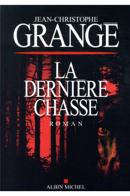 LA DERNIERE CHASSE