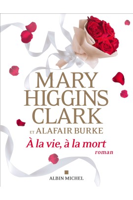 A LA VIE, A LA MORT