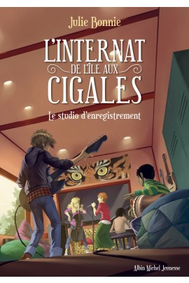 L'INTERNAT DE L'ILE AUX CIGALES T3