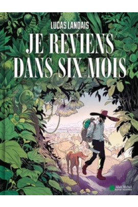 JE REVIENS DANS SIX MOIS