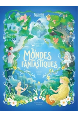 LES MONDES FANTASTIQUES