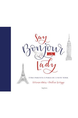 SAY BONJOUR TO THE LADY