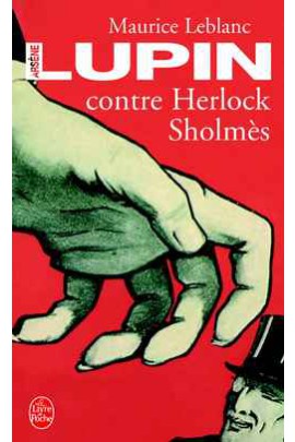 ARSENE LUPIN CONTRE HERLOCK SHOLMES