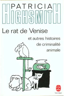 ET AUTRES HISTOIRES DE CRIMINALITES ANIMALE