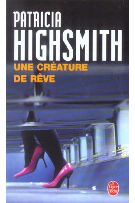UNE CREATURE DE REVE