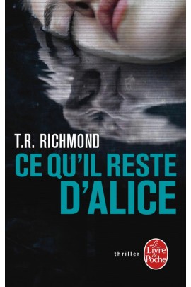 CE QU'IL RESTE D'ALICE