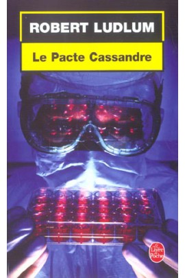 LE PACTE CASSANDRE