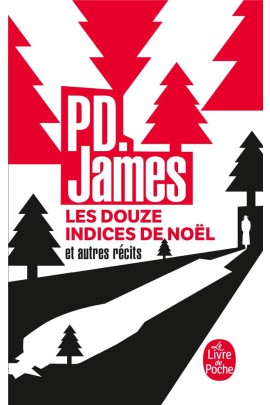 LES DOUZE INDICES DE NOEL ET AUTRES RECITS