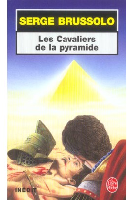 LES CAVALIERS DE LA PYRAMIDE T1