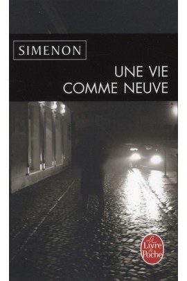UNE VIE COMME NEUVE