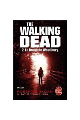 LA ROUTE DE WOODBURY