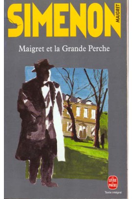 MAIGRET ET LA GRANDE PERCHE