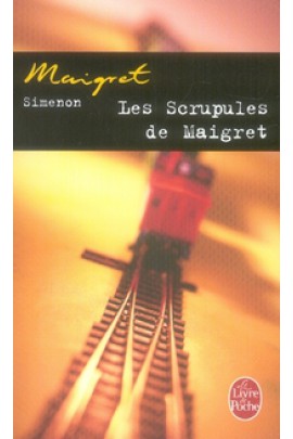 LES SCRUPULES DE MAIGRET