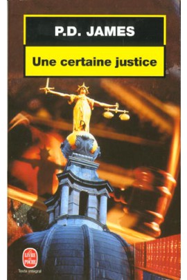 UNE CERTAINE JUSTICE