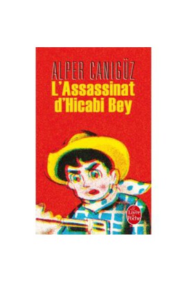 L' ASSASSINAT D'HICABI BEY