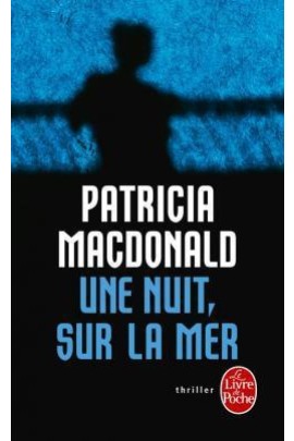 UNE NUIT SUR LA MER