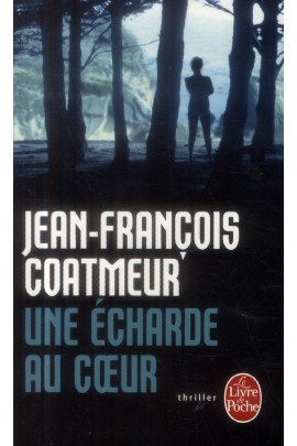 UNE ECHARDE AU COEUR