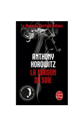 LA MAISON DE SOIE (LE NOUVEAU SHERLOCK HOLMES)