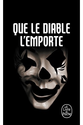 QUE LE DIABLE L'EMPORTE