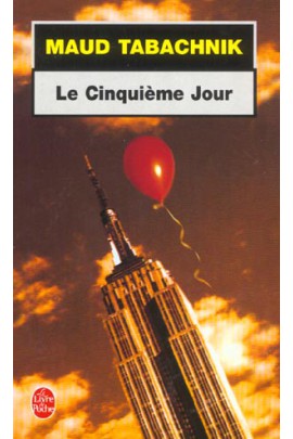 LE CINQUIEME JOUR