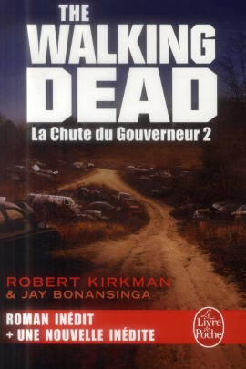 T04 - LA CHUTE DU GOUVERNEUR 2 (THE WALKING DEAD