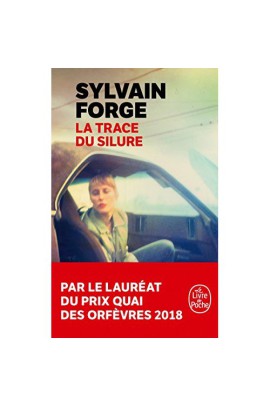 LA TRACE DU SILURE