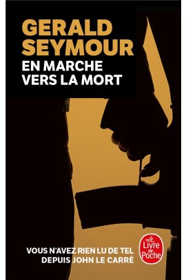 EN MARCHE VERS LA MORT