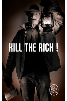 KILL THE RICH !