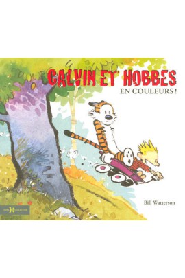 CALVIN & HOBBES EN COULEURS !