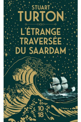 L'ETRANGE TRAVERSEE DU SAARDAM