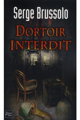 DORTOIR INTERDIT
