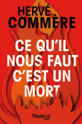 CE QU'IL NOUS FAUT, C'EST UN MORT