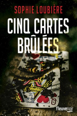 CINQ CARTES BRULEES