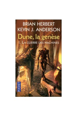DUNE - LA GENESE - T01- LA GUERRE DES MACHINES