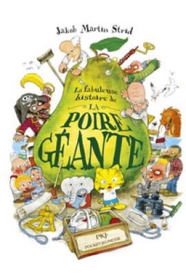 LA FABULEUSE HISTOIRE DE LA POIRE GEANTE