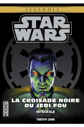 LA CROISADE NOIRE DU JEDI FOU - L'INTEGRALE