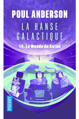 LA HANSE GALACTIQUE - T04 - LE MONDE DE SATAN