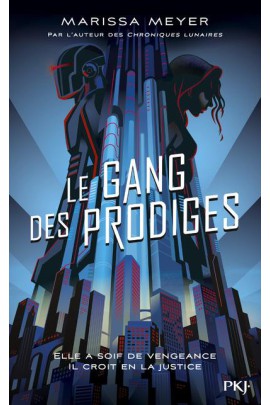 LE GANG DES PRODIGES T1
