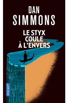 LE STYX COULE A L'ENVERS