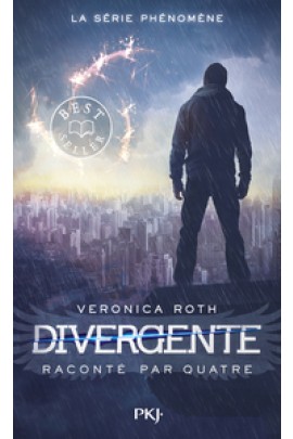 DIVERGENTE RACONTE PAR QUATRE